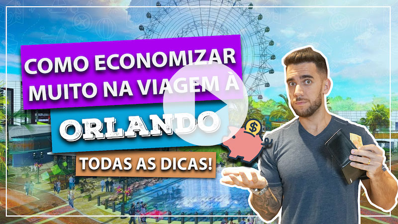 Como economizar muito na viagem a Orlando Como economizar muito na viagem a Orlando